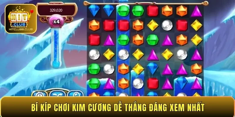 Bí kíp chơi kim cương dễ thắng đáng xem nhất