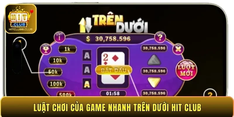 Luật chơi của game nhanh trên dưới Hit Club